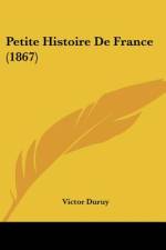 Petite Histoire De France (1867) af Victor Duruy
