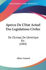Apercu De L'Etat Actuel Des Legislations Civiles af Albert Amiaud