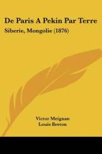 De Paris A Pekin Par Terre af Victor Meignan