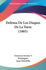 Defensa De Los Duques De La Torre (1883) af Francisco Serrano y Dominguez