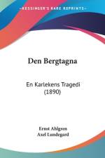 Den Bergtagna af Ernst Ahlgren