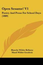 Open Sesame! V1 af Blanche Wilder Bellamy