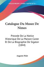 Catalogue Du Musee De Nimes af Auguste Pelet