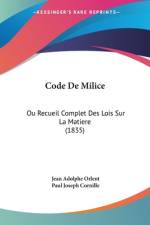 Code De Milice af Jean Adolphe Orlent