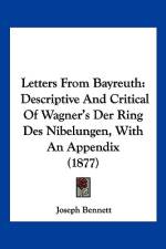 Letters From Bayreuth af Joseph Bennett