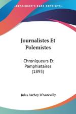 Journalistes Et Polemistes af Jules Barbey d'Aurevilly