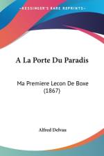 A La Porte Du Paradis af Alfred Delvau
