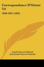 Correspondance D'Orient V6 af Joseph Francois Michaud