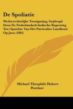 De Spoliatie af Michael Theophile Hubert Perelaer