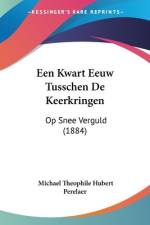 Een Kwart Eeuw Tusschen De Keerkringen af Michael Theophile Hubert Perelaer