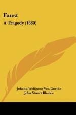 Faust af Johann Wolfgang von Goethe