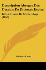 Description Abregee Des Dessins De Diverses Ecoles af Frederic Reiset