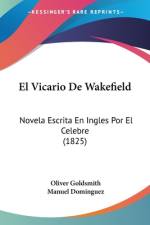 El Vicario De Wakefield af Oliver Goldsmith