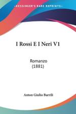 I Rossi E I Neri V1 af Anton Giulio Barrili