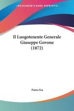 Il Luogotenente Generale Giuseppe Govone (1872) af Pietro Fea