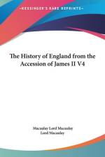 The History of England From the Accession of James II V4 af Lord Macaulay