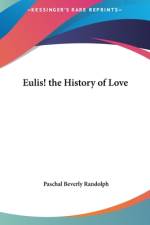 EULIS! The History of Love af Paschal Beverly Randolph