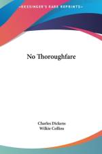 No Thoroughfare af Charles Dickens