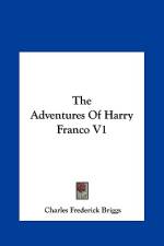 The Adventures Of Harry Franco V1 af Charles Frederick Briggs