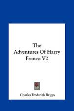 The Adventures Of Harry Franco V2 af Charles Frederick Briggs