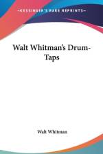 Walt Whitman's Drum-Taps af Walt Whitman