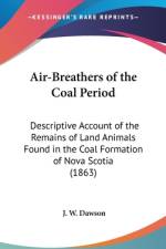 Air-Breathers Of The Coal Period af J. W. Dawson