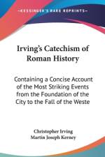 Irving's Catechism Of Roman History af Christopher Irving