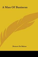 A Man Of Business af Honore de Balzac