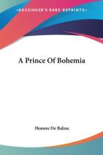 A Prince Of Bohemia af Honore de Balzac