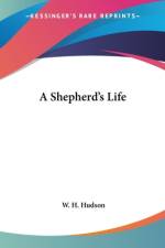 A Shepherd's Life af W. H. Hudson
