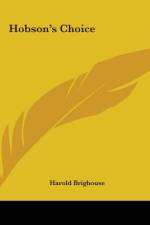 Hobson's Choice af Harold Brighouse
