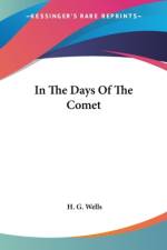 In The Days Of The Comet af H. G. Wells