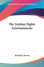 The Arabian Nights Entertainments af Richard F. Burton