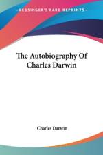 The Autobiography Of Charles Darwin af Charles Darwin