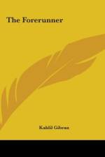 The Forerunner af Kahlil Gibran