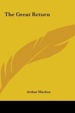 The Great Return af Arthur Machen