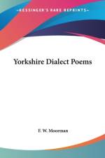Yorkshire Dialect Poems af F. W. Moorman