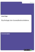Psychologie des Gesundheitsverhaltens af Jonas Kopp
