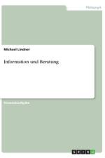 Information und Beratung af Michael Lindner