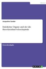 Endokrine Organe und der die Herz-Kreislauf Schockspirale af Jacqueline Sander