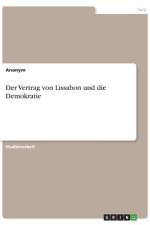 Der Vertrag von Lissabon und die Demokratie af Frieda von Meding