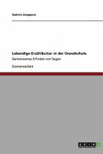 Lebendige Erzählkultur in der Grundschule af Kathrin Doeppner