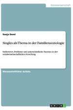 Singles als Thema in der Familiensoziologie af Sonja Deml
