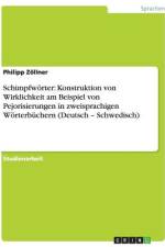 Schimpfwörter: Konstruktion von Wirklichkeit am Beispiel von Pejorisierungen in zweisprachigen Wörterbüchern (Deutsch ¿ Schwedisch) af Philipp Zöllner