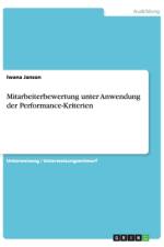 Mitarbeiterbewertung unter Anwendung der Performance-Kriterien af Iwana Janson
