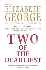 Two of the Deadliest af Elizabeth George