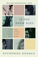 If You Knew Suzy af Katherine Rosman