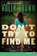 Don't Try To Find Me LP af Holly Brown