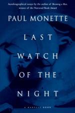 Last Watch of the Night af Paul Monette