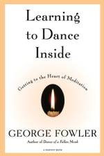 Learning to Dance Inside af George Fowler